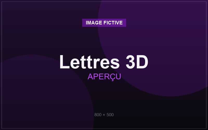 Lettres 3D personnalisées
